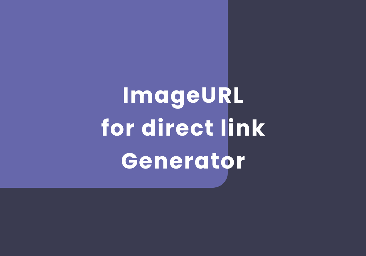 ImageURL for direct link Generator